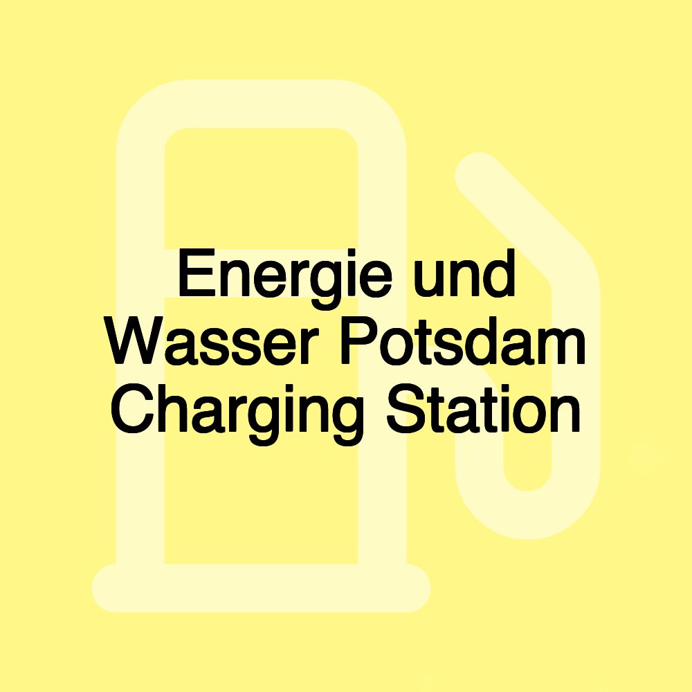 Energie und Wasser Potsdam Charging Station