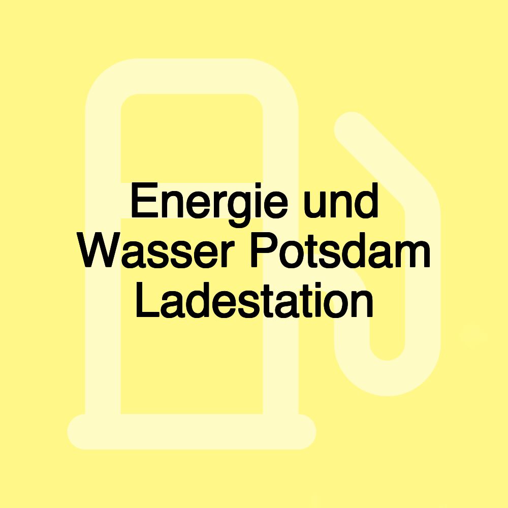 Energie und Wasser Potsdam Ladestation