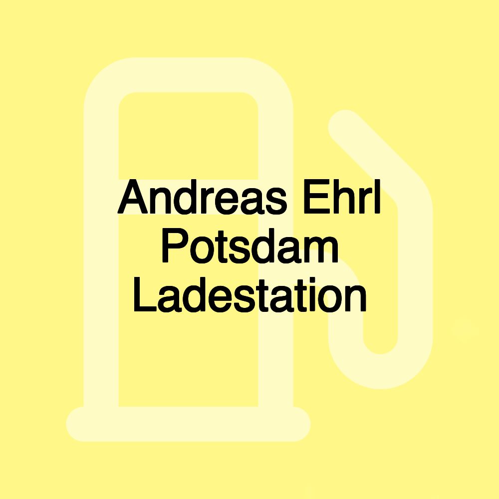 Andreas Ehrl Potsdam Ladestation