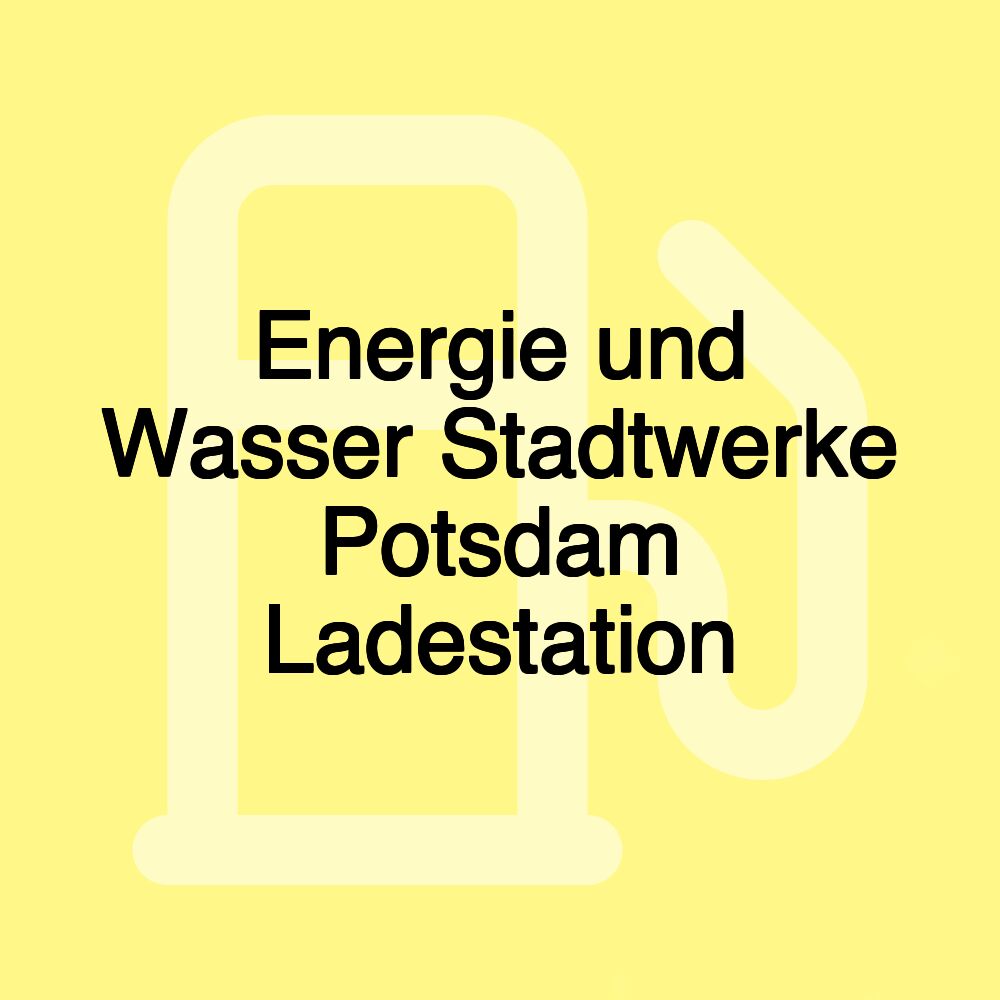 Energie und Wasser Stadtwerke Potsdam Ladestation