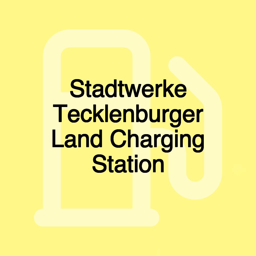 Stadtwerke Tecklenburger Land Charging Station