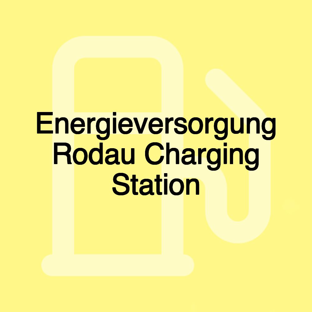 Energieversorgung Rodau Charging Station