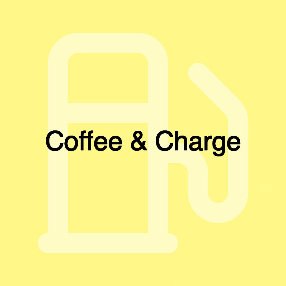 Coffee & Charge