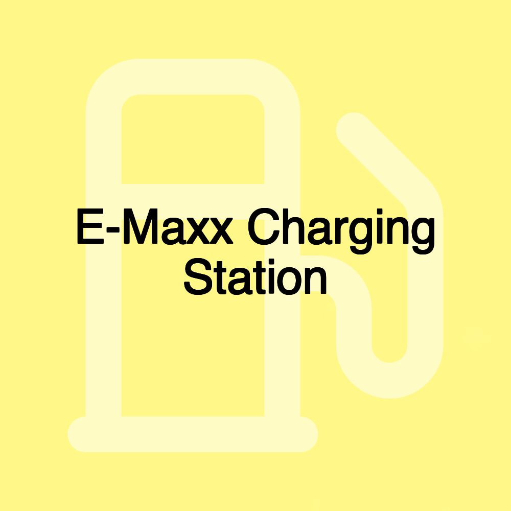 E-Maxx Charging Station