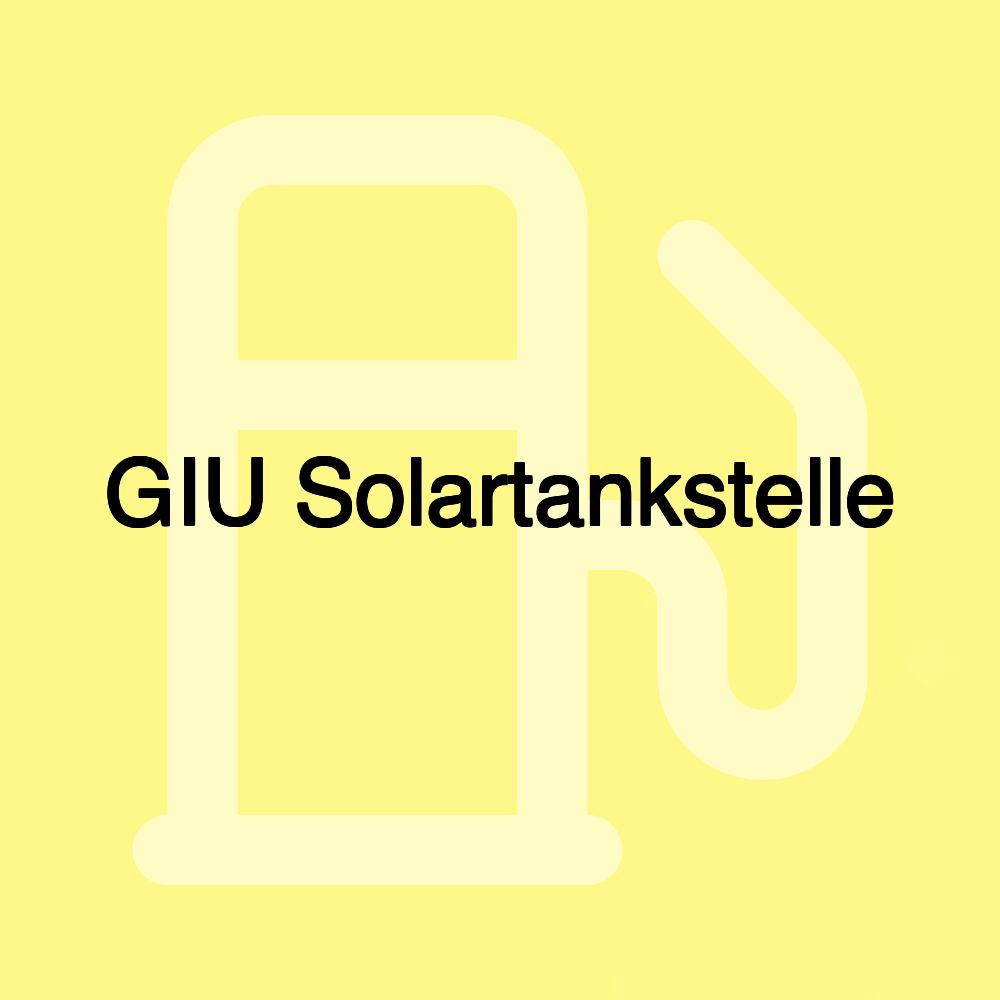 GIU Solartankstelle