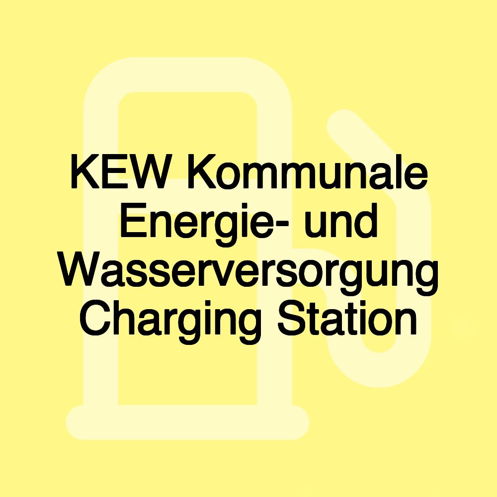 KEW Kommunale Energie- und Wasserversorgung Charging Station