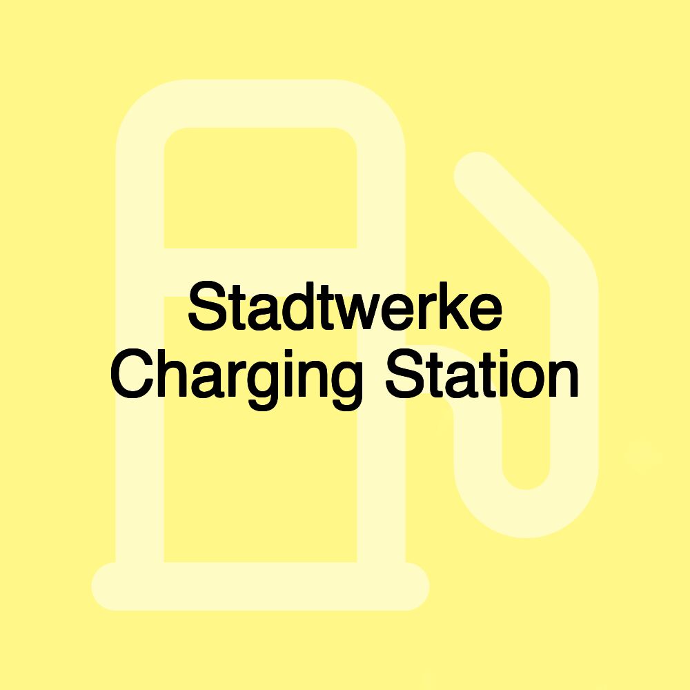 Stadtwerke Charging Station