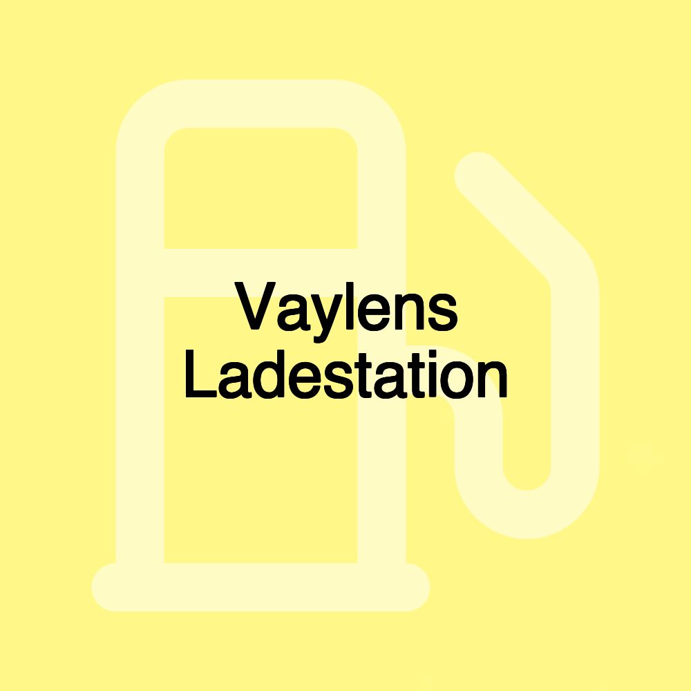 Vaylens Ladestation