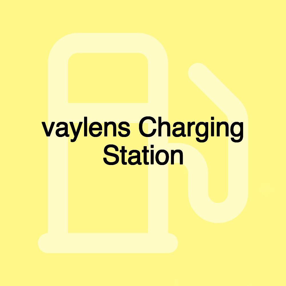 vaylens Charging Station