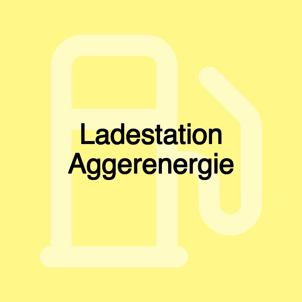 Ladestation Aggerenergie