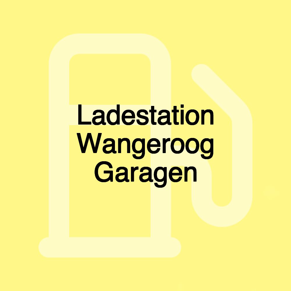 Ladestation Wangeroog Garagen