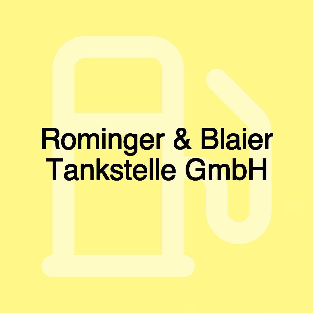 Rominger & Blaier Tankstelle GmbH