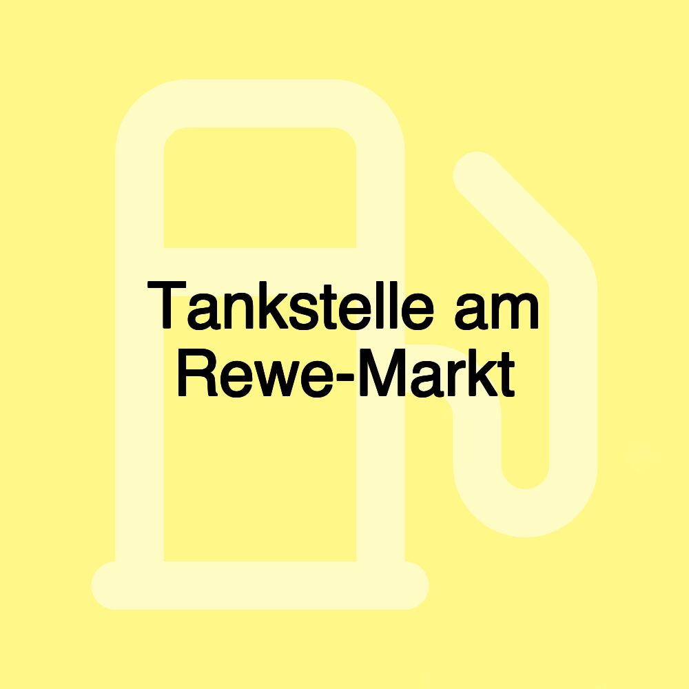 Tankstelle am Rewe-Markt