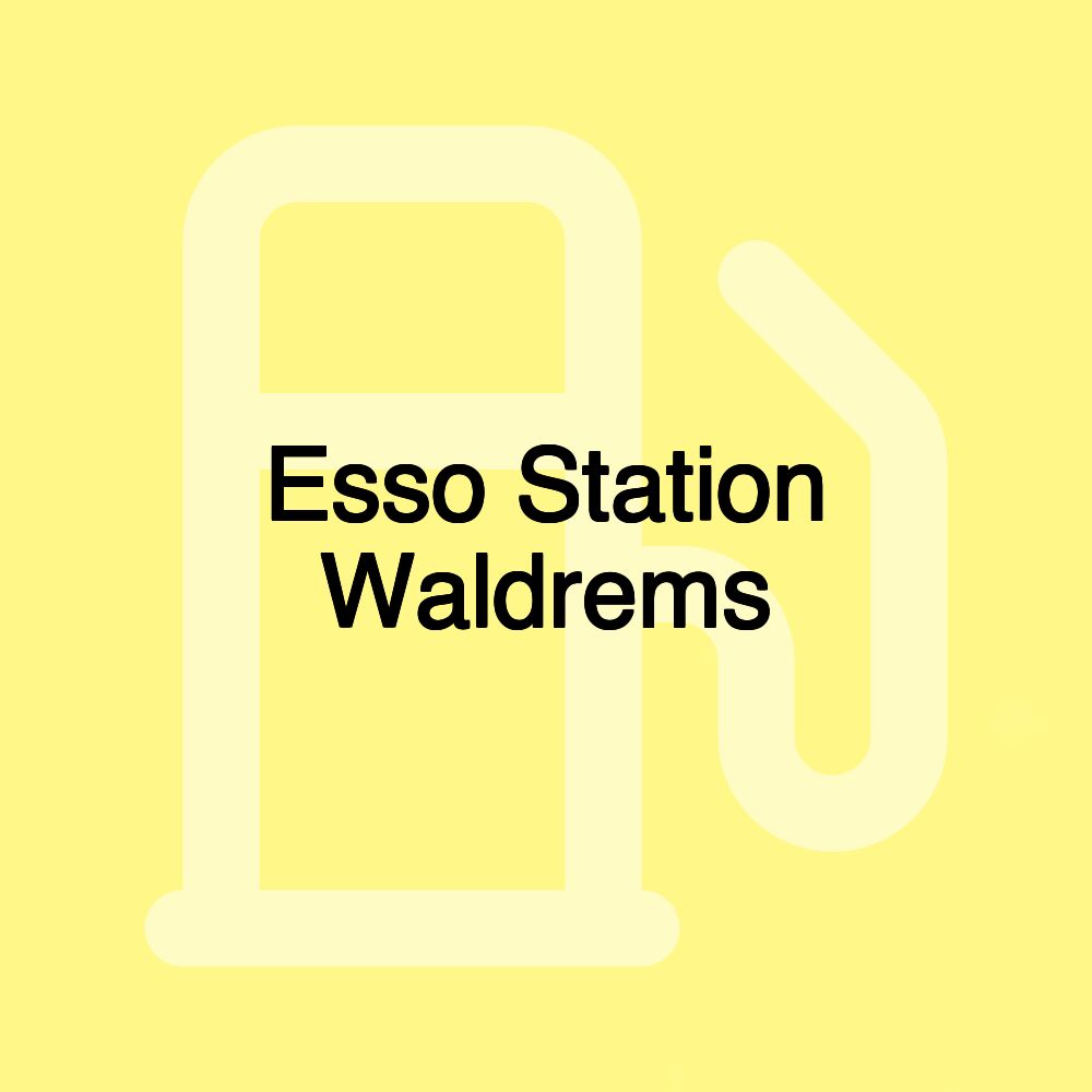 Esso Station Waldrems