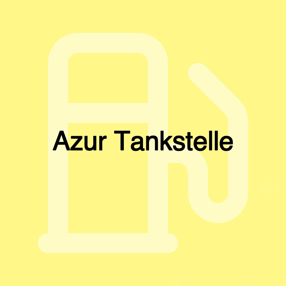 Azur Tankstelle