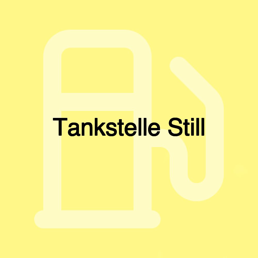 Tankstelle Still