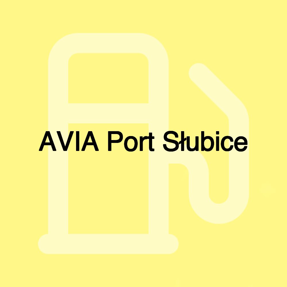 AVIA Port Słubice