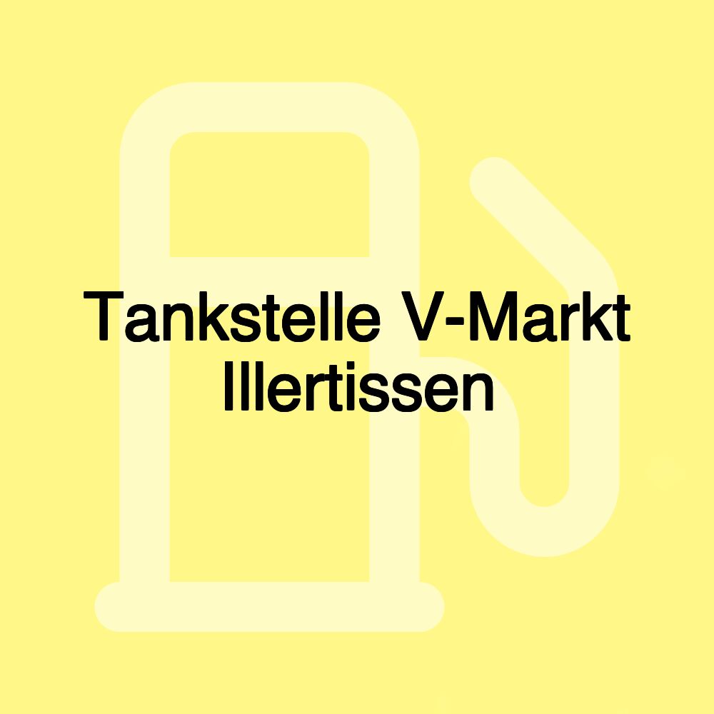 Tankstelle V-Markt Illertissen