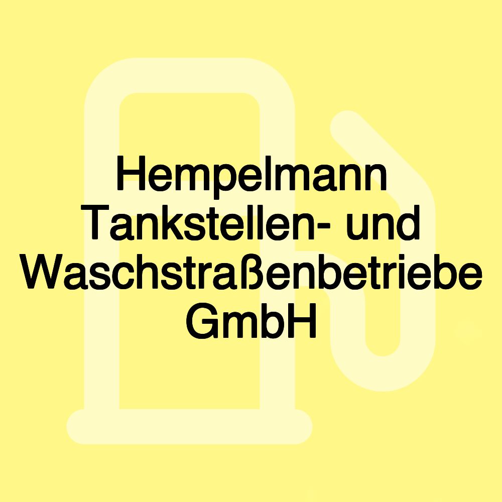 Hempelmann Tankstellen- und Waschstraßenbetriebe GmbH