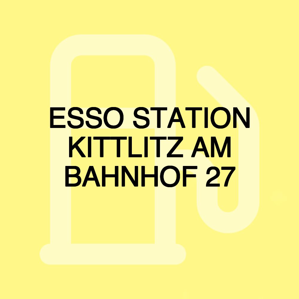 ESSO STATION KITTLITZ AM BAHNHOF 27