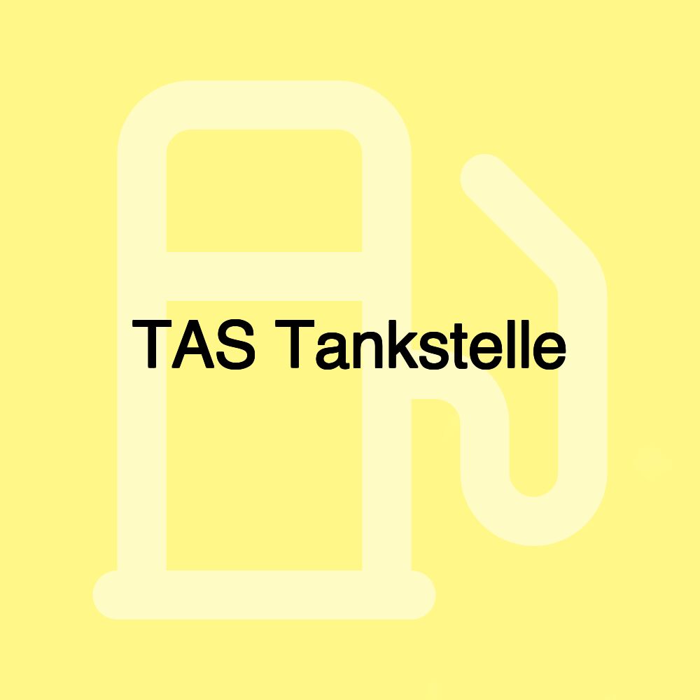 TAS Tankstelle