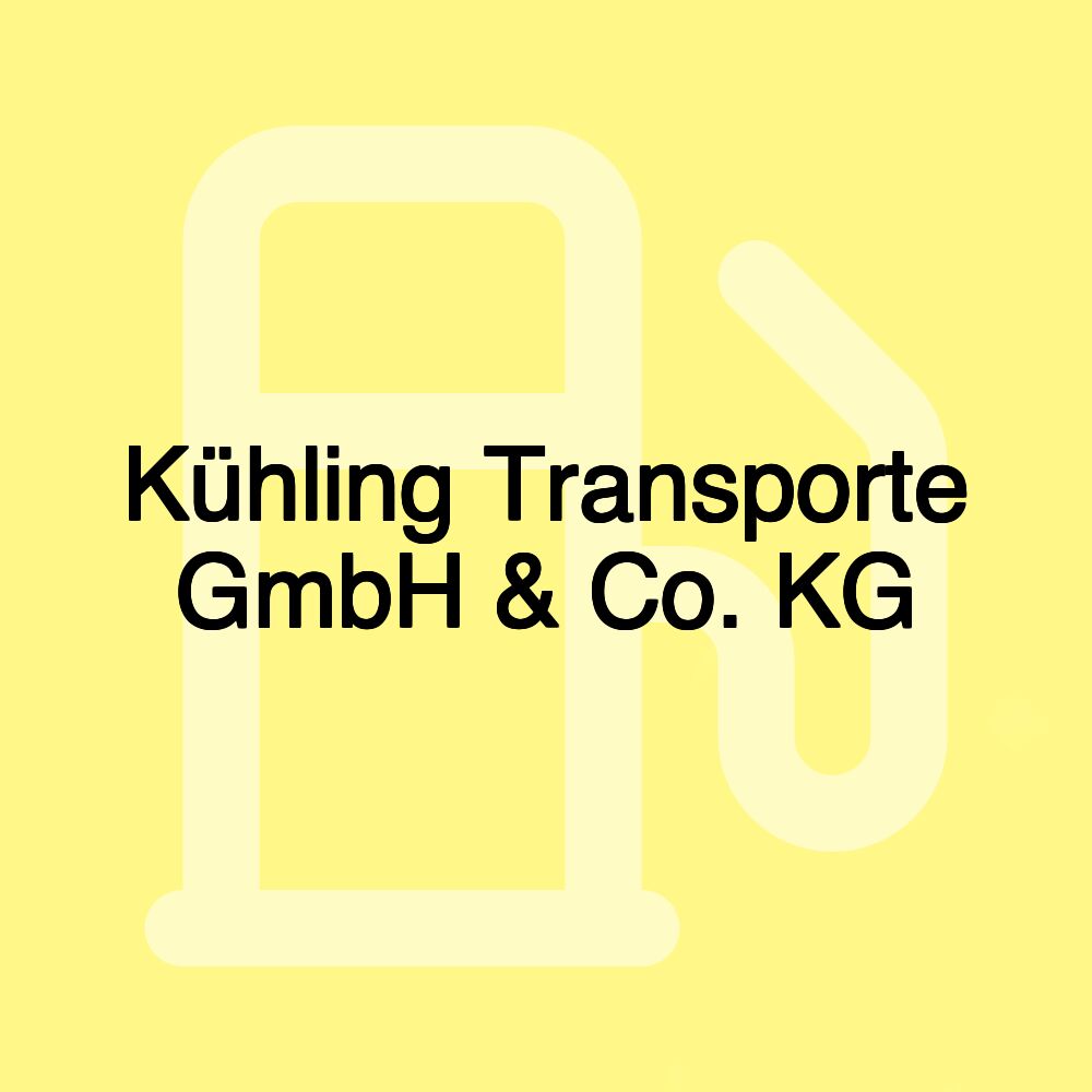 Kühling Transporte GmbH & Co. KG