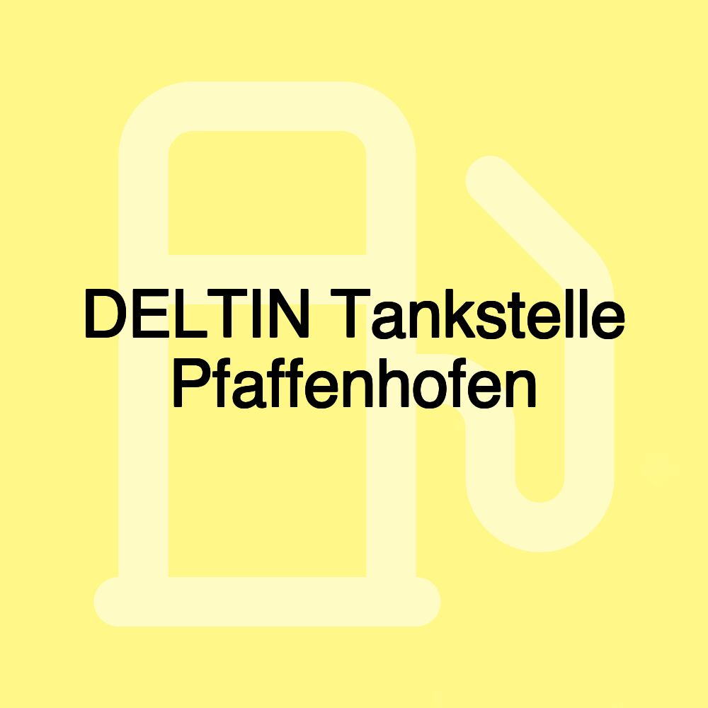 DELTIN Tankstelle Pfaffenhofen