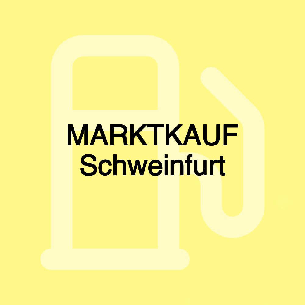 MARKTKAUF Schweinfurt