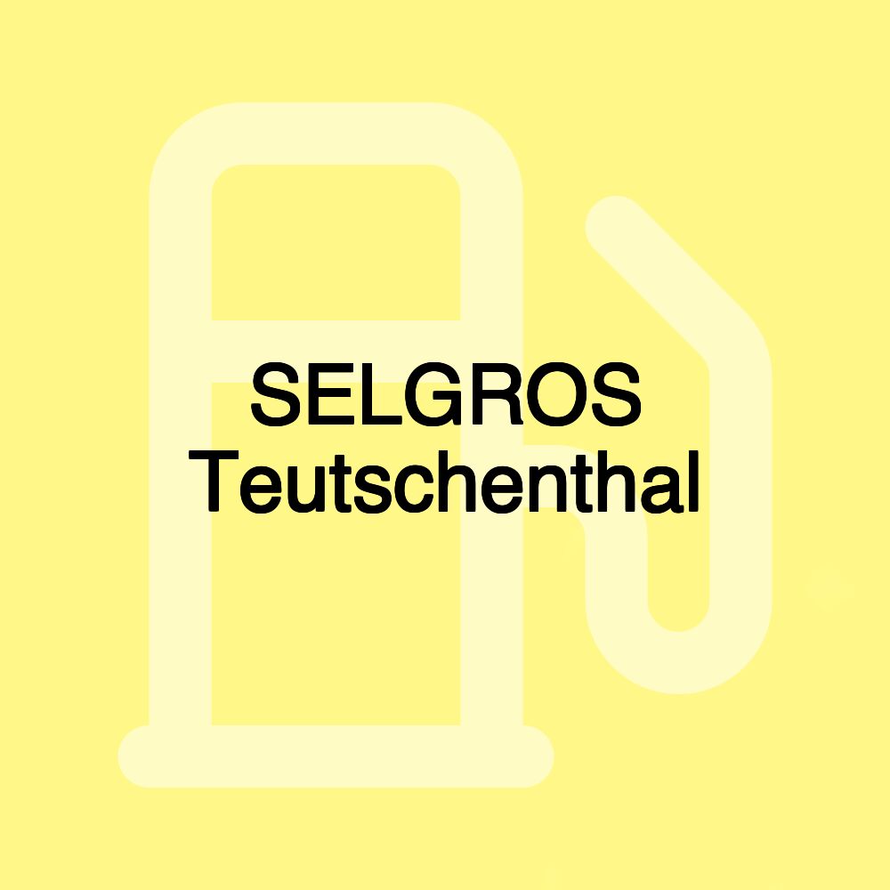 SELGROS Teutschenthal