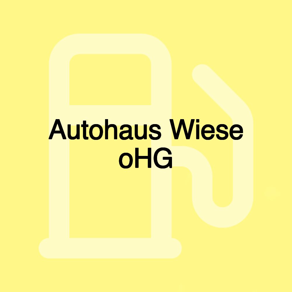 Autohaus Wiese oHG