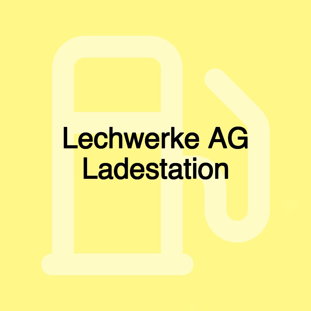 Lechwerke AG Ladestation