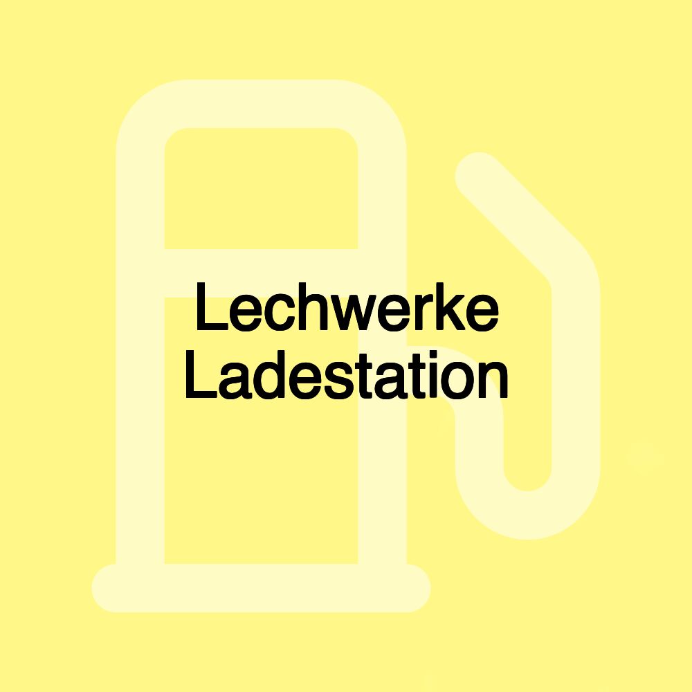 Lechwerke Ladestation