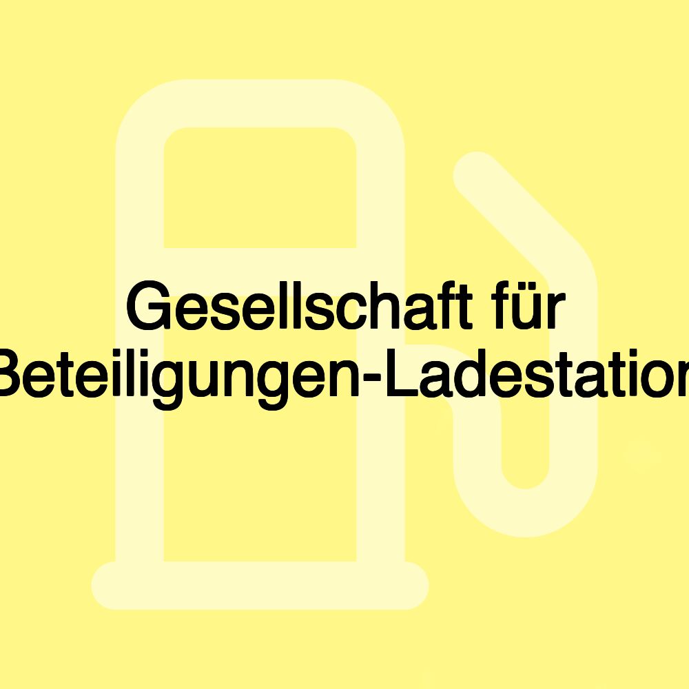 Gesellschaft für Beteiligungen-Ladestation