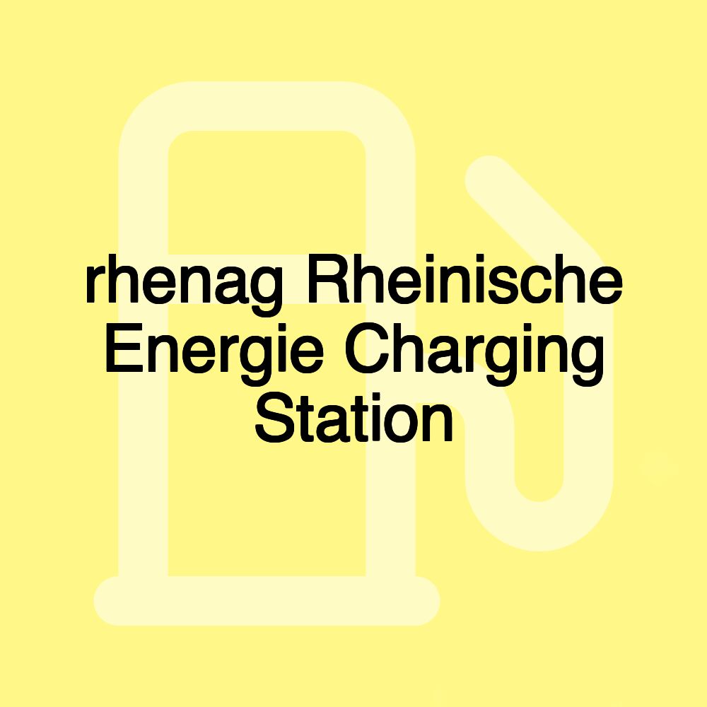 rhenag Rheinische Energie Charging Station