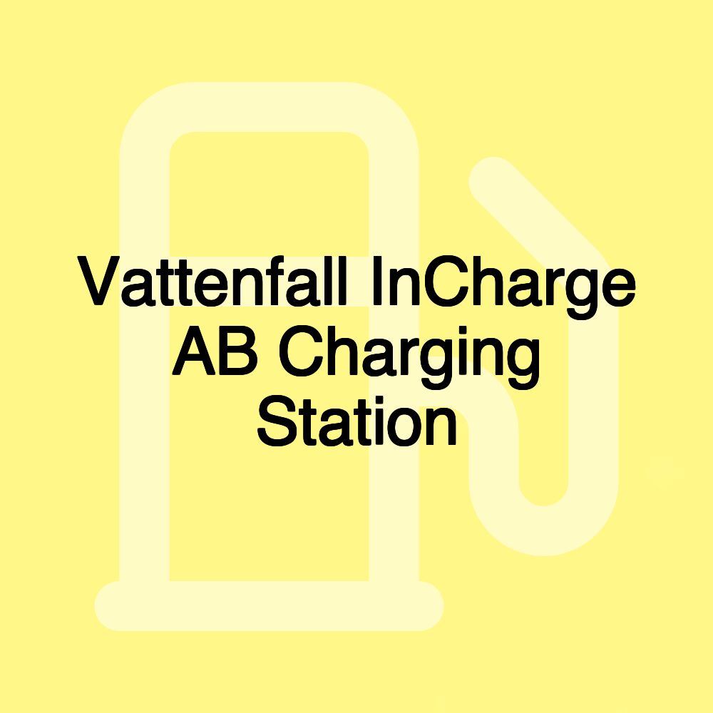 Vattenfall InCharge AB Charging Station