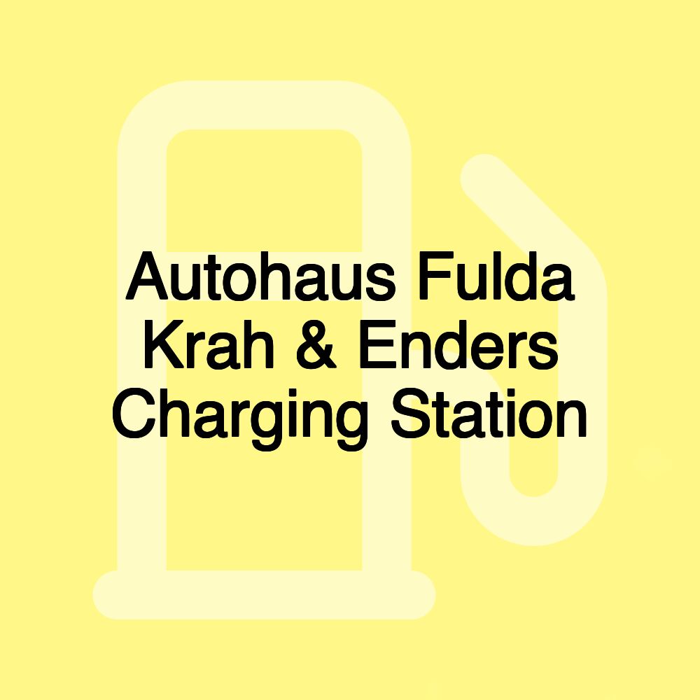 Autohaus Fulda Krah & Enders Charging Station