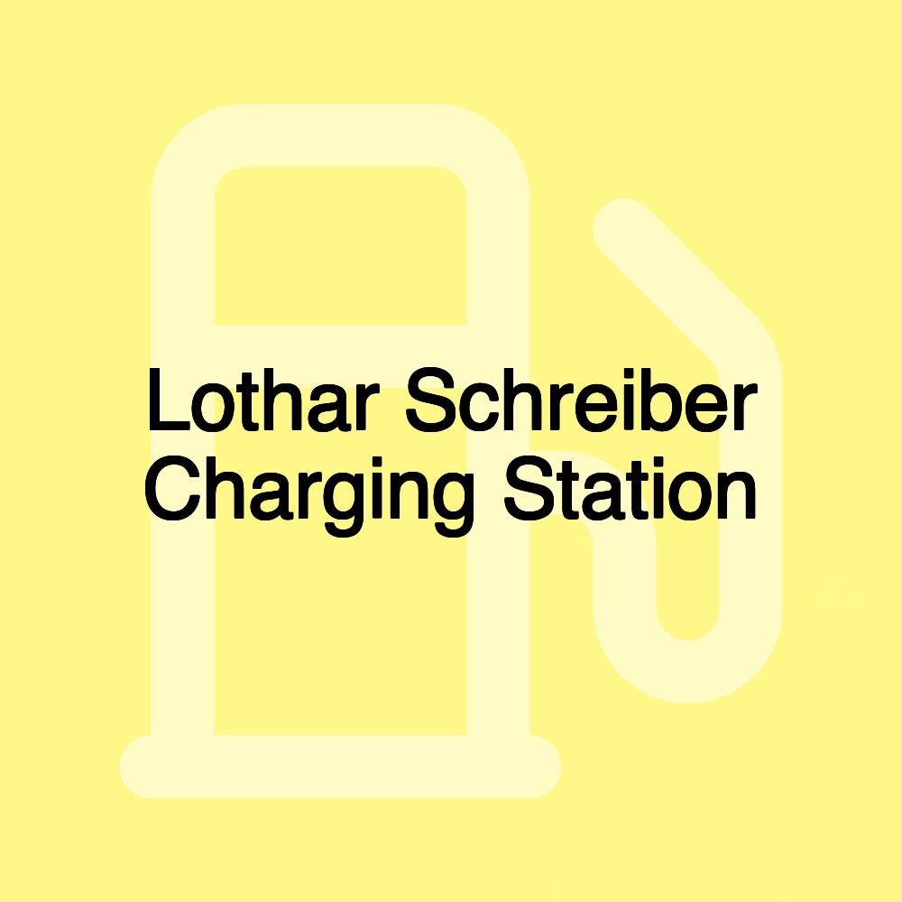 Lothar Schreiber Charging Station