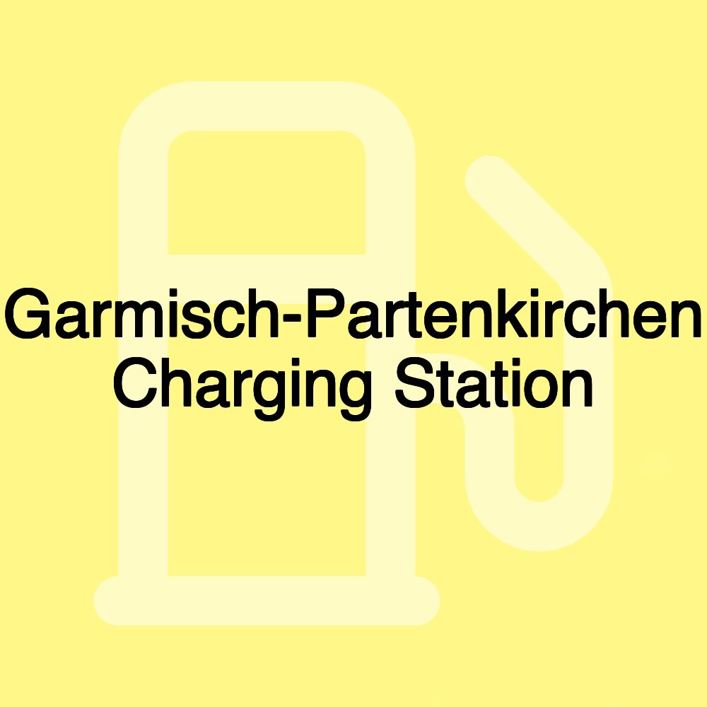 Garmisch-Partenkirchen Charging Station