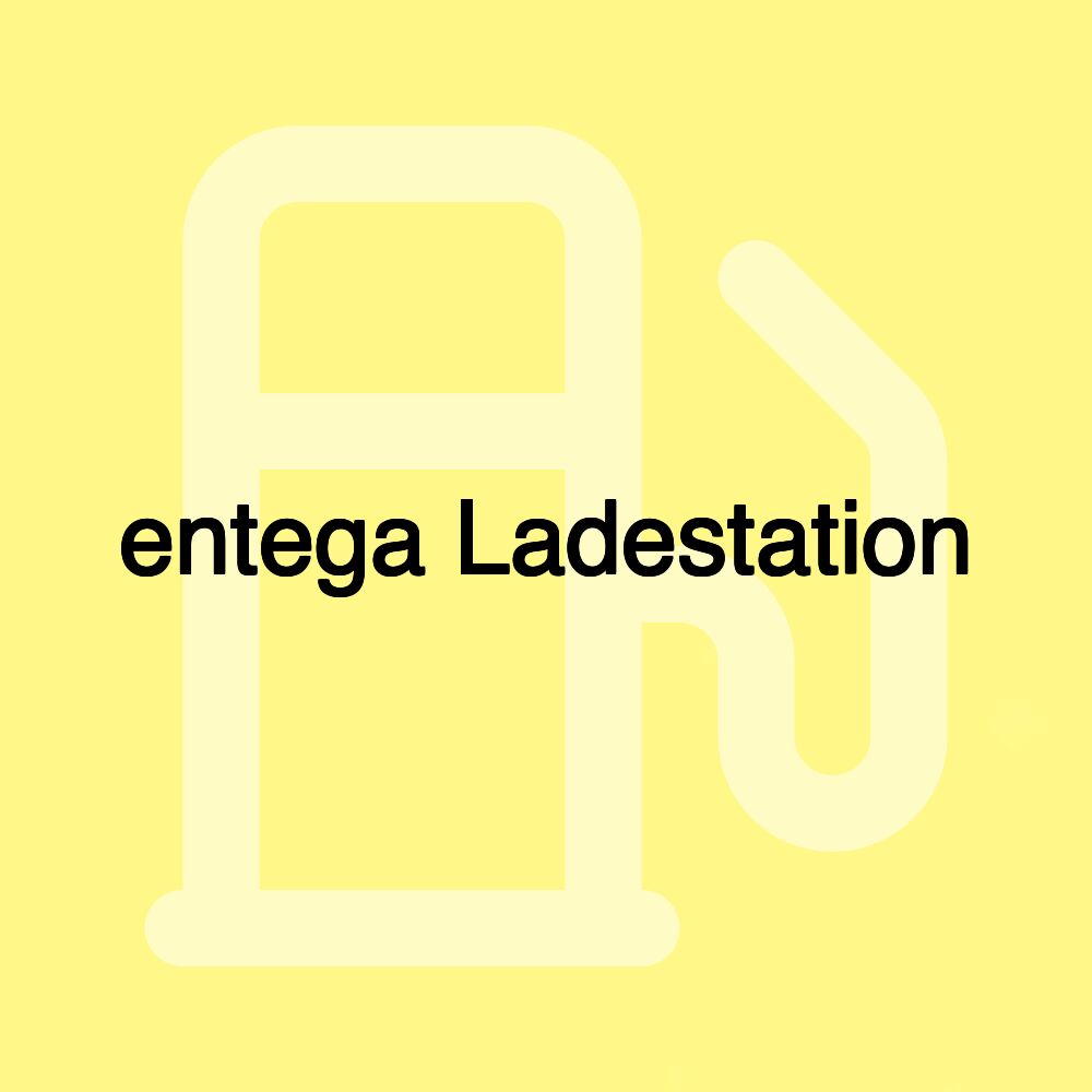 entega Ladestation