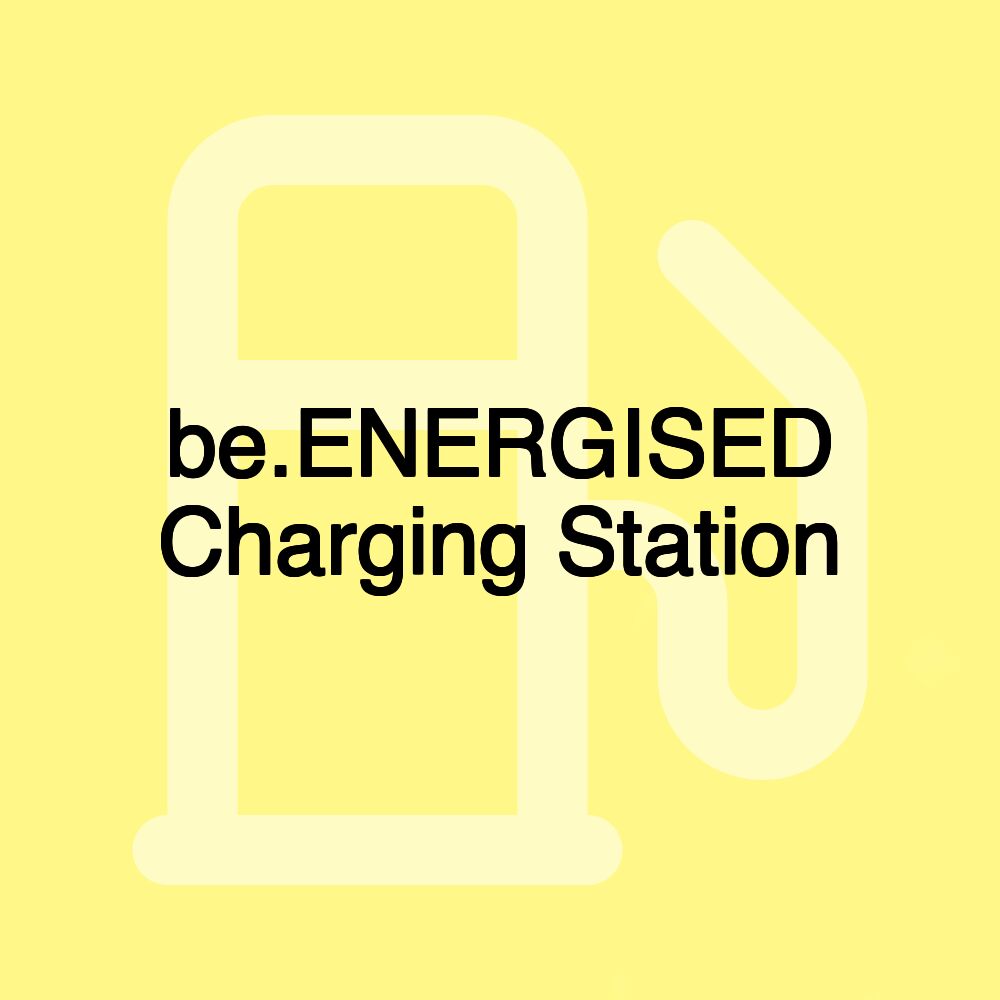 be.ENERGISED Charging Station