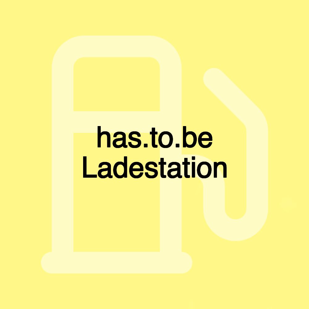 has.to.be Ladestation