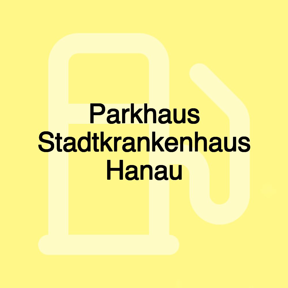 Parkhaus Stadtkrankenhaus Hanau