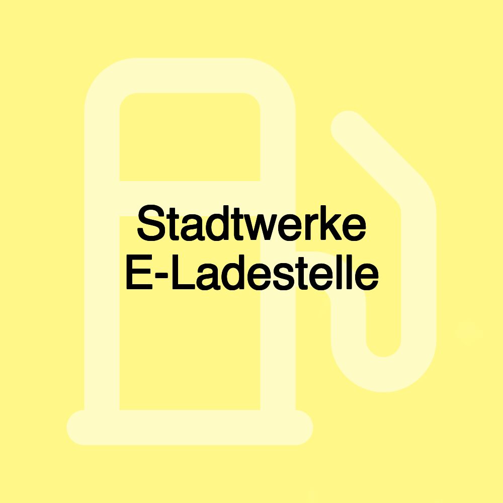 Stadtwerke E-Ladestelle