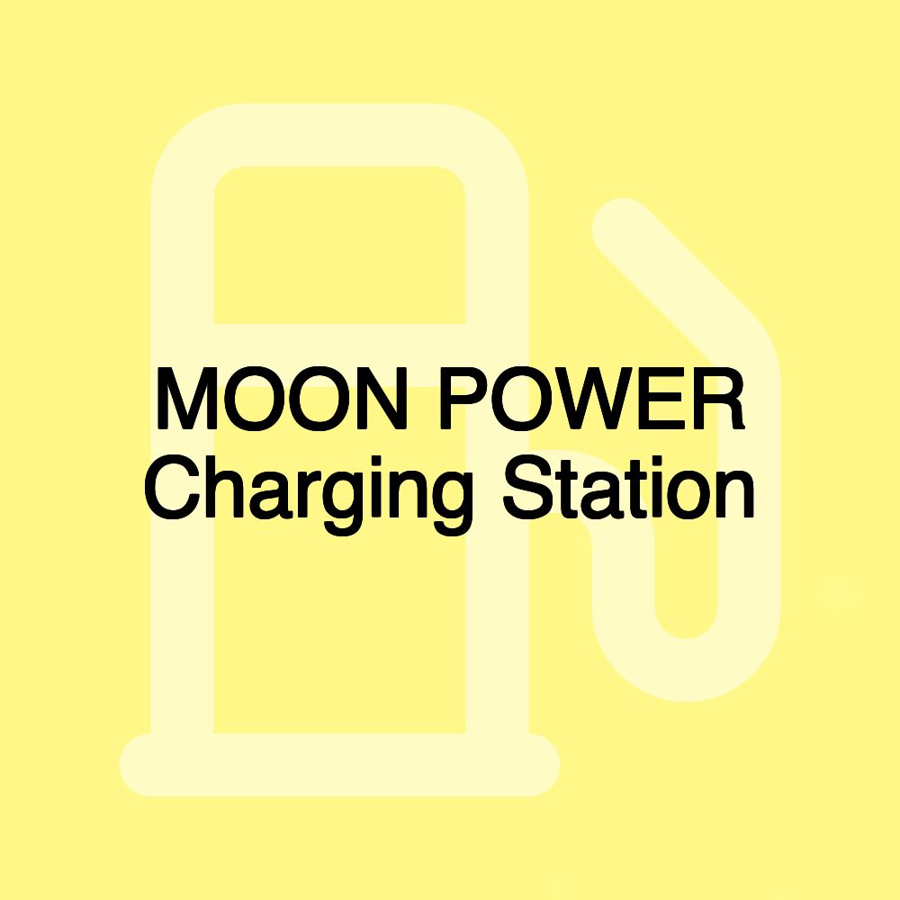 MOON POWER Charging Station