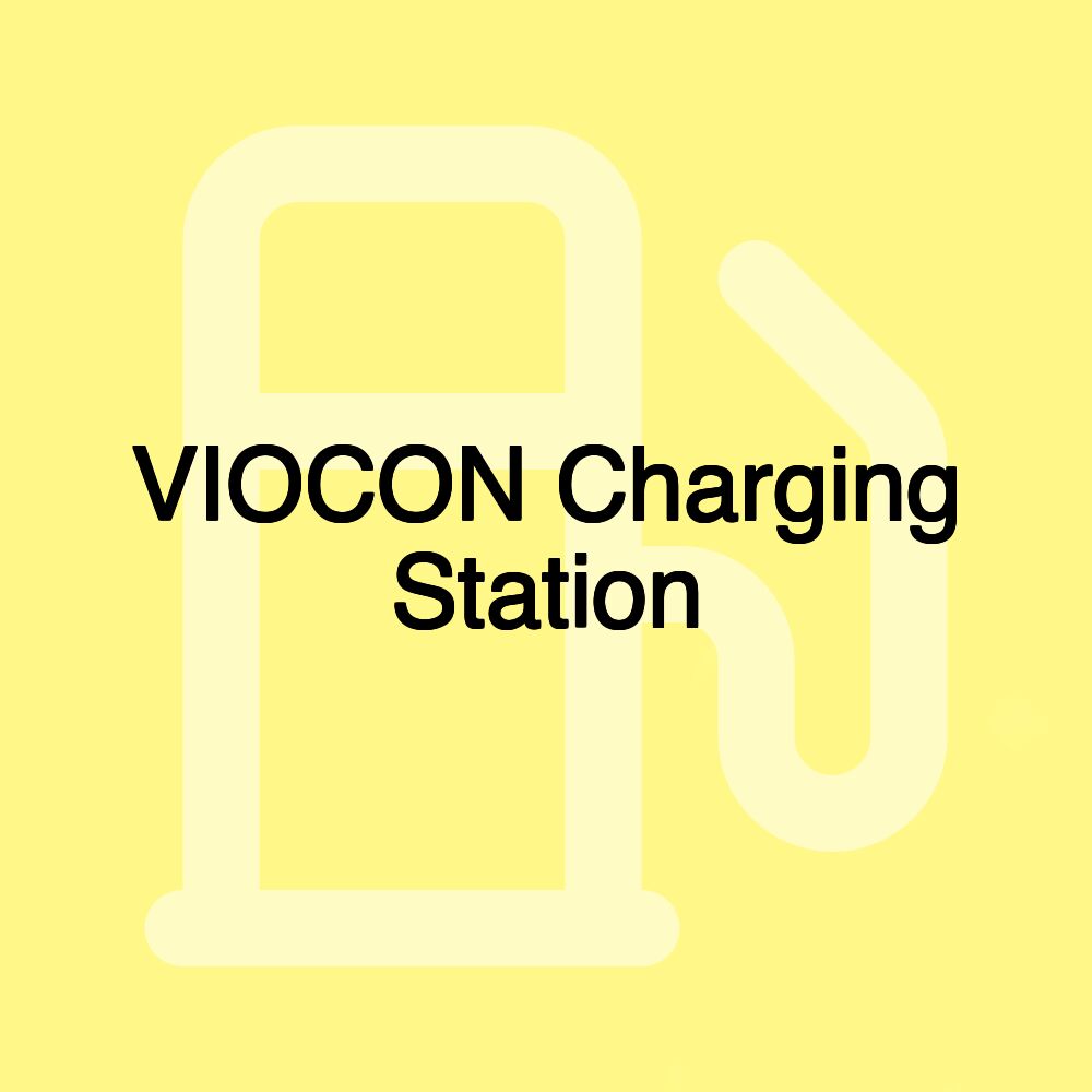 VIOCON Charging Station