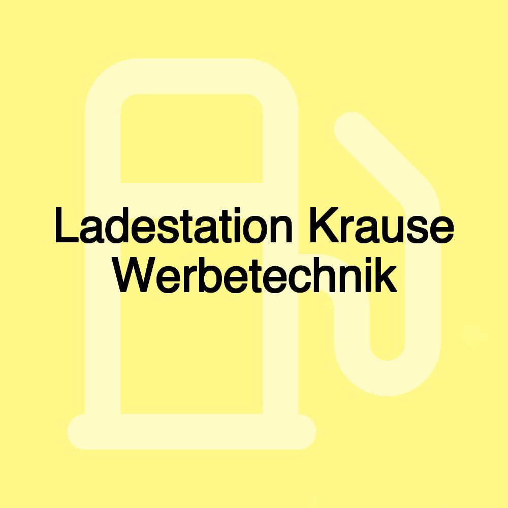 Ladestation Krause Werbetechnik