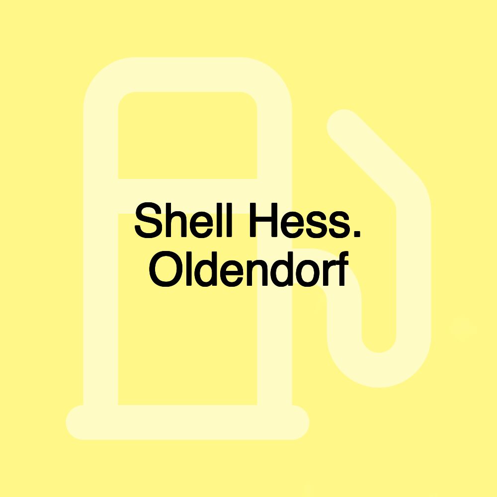 Shell Hess. Oldendorf