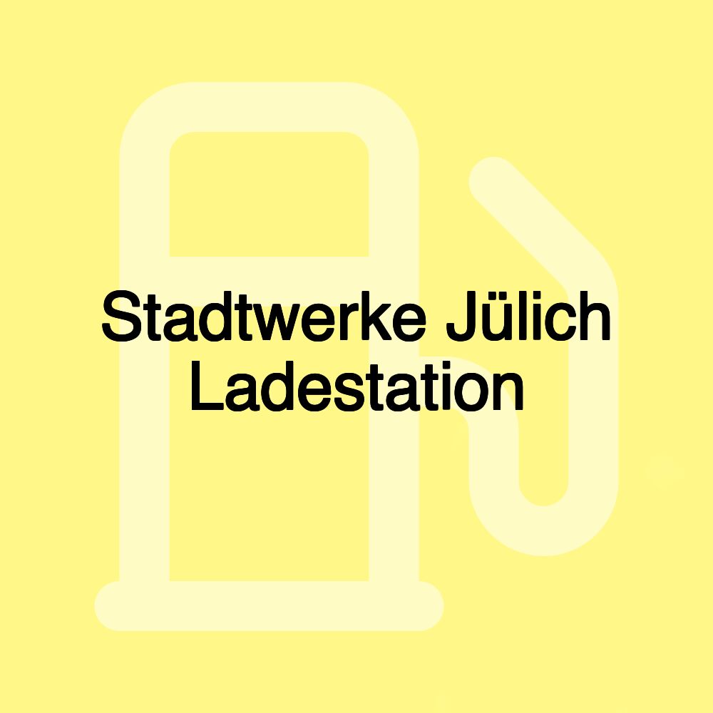 Stadtwerke Jülich Ladestation