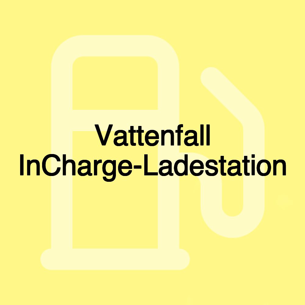 Vattenfall InCharge-Ladestation