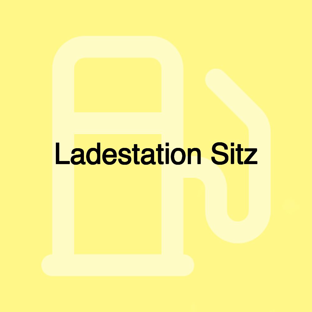 Ladestation Sitz